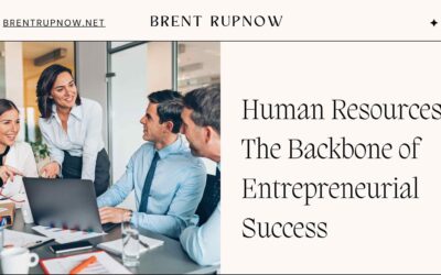 Human Resources: The Backbone of Entrepreneurial Success